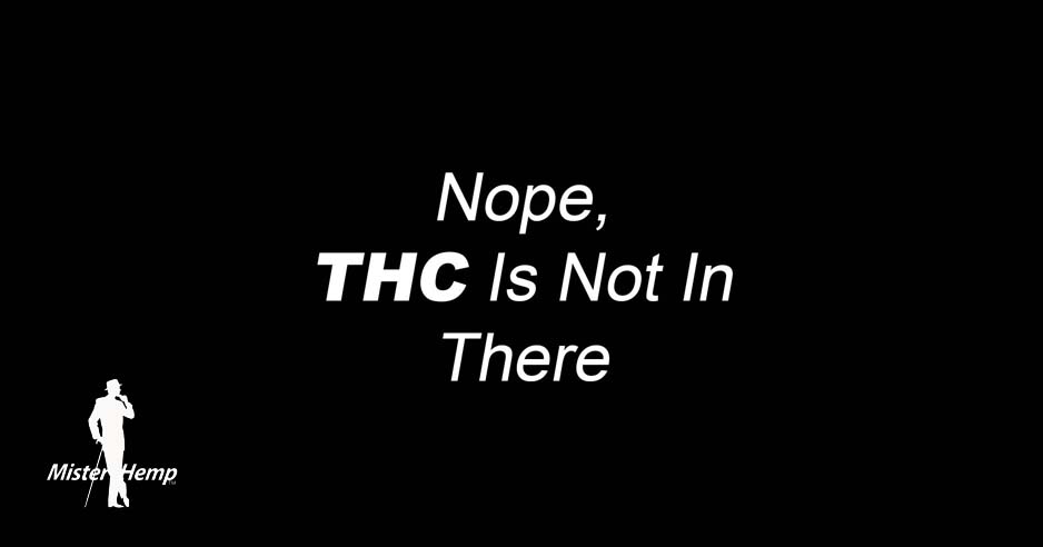 Nope, THC is not in there
